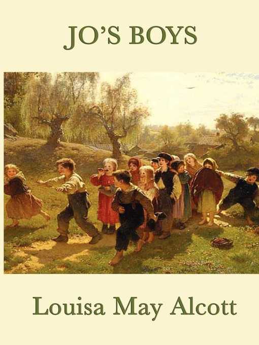 Title details for Jo's Boys by Louisa May Alcott - Available